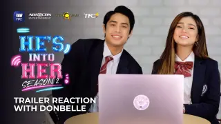 Trailer Reaction with DonBelle | He's Into Her Season 2