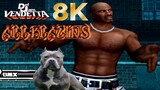DEF JAM VENDETTA | ALL BLAZINS, ALL CHARACTERS AND MOST TAUNTS IN 8K HIGH FRAME RATE (PS5 POSSIBLE?)
