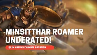 Roamer Underated! Siapa lagi kalau bukan Minsitthar!