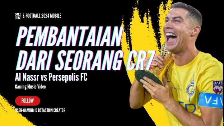 PEMBANTAIAN DARI SEORANG CR7 | E-FOOTBALL 2024 MOBILE
