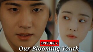 [ENG/INDO]Our Blooming Youth||Preview||Episode 6||Park Hyung-sik, Jeon So-nee, Pyo Ye-jin,