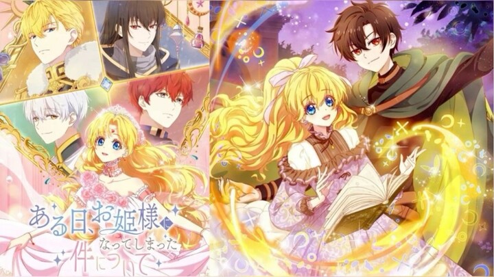 Một ngày nọ tôi bỗng trở thành công chúa (End Season 1) thuyết minh