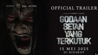 Godaan Setan Yang Terkutuk - First Trailer 2025