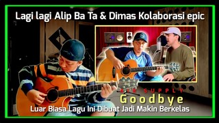 BIKIN HARU KOLABORASI LAGU PERPISAHAN YANG DICOVER HINGGA MAKIN MENYENTUH‼️GOODBYE (Air Supply)