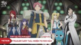 [VIETSUB] Trailer Fairy Tail - 100 Years Quest // Nhiệm vụ 100 năm