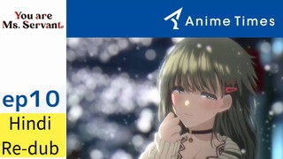 You are Ms Servant [Hindi Re-dub] |S1.E10 ∙ To an Assassin