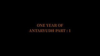 One Year of CinePlus' ANTARYUDH PART : 1