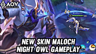 AOV : NEW SKIN MALOCH NIGHT OWL GAMEPLAY - ARENA OF VALOR LIÊNQUÂNMOBILE ROV COT