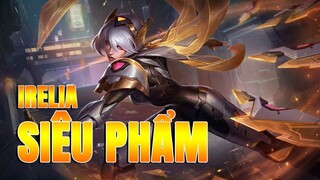 Cận cảnh SIÊU PHẨM: Irelia - Hàng Hiệu trong máy chủ thử nghiệm PBE