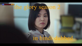 The glory season 2 episode 2 in Hindi dubbed.