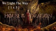 Watch Series:  HOUSE OF THE DRAGON Season 1 [1x5] 2022 Trailer: link in the description: