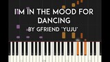 I'm In The Mood for Dancing by GFRIEND Yuju synthesia piano -True Beauty OST with free sheet music