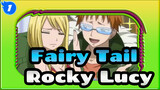 [Fairy Tail/MAD] Rocky&Lucy---Harapan Bintang_1