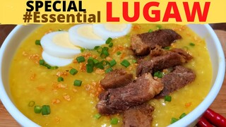 SPECIAL LUGAW with EGG and Fried PORK | BEST Pang KANTO RECIPE |  Lugaw ESSENTIAL