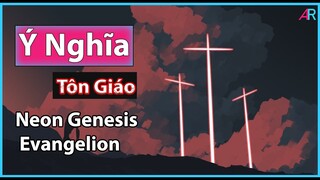 🔞(Tôn Giáo) Neon Genesis Evangelion: Con Người Là Ác Quỷ.🔞