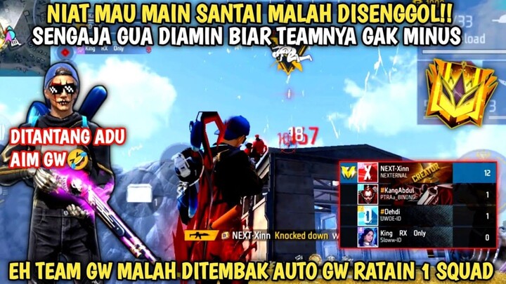 DI DIAMIN MALAH NGELUNJAK !! AUTO GW RATAIN SQUAD MEREKA