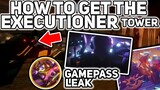 How to get the Executioner Tower - Leaks & Gamepass - Tower Defense Simulator