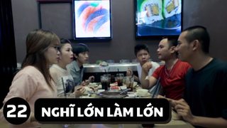 [Funny TV] - Nghĩ lớn làm lớn