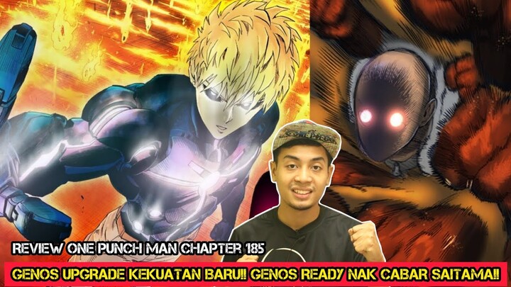 GENOS UPGRADE KEKUATAN BARU!! GENOS DAH READY NAK CABAR SAITAMA!! *CHAPTER 185