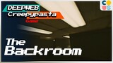 Creepypasta Game - The Backrooms  | Cờ Su Original