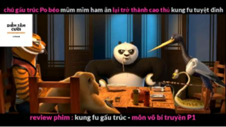 REVIEW PHIM : Gấu trúc học võ (p1) #rvphimhoathinh