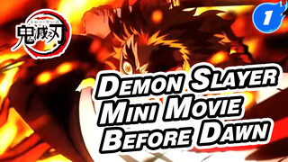 He's Fought His Best Fight But His Time Is Up! Demon Slayer Mini Movie "Before Dawn"_1