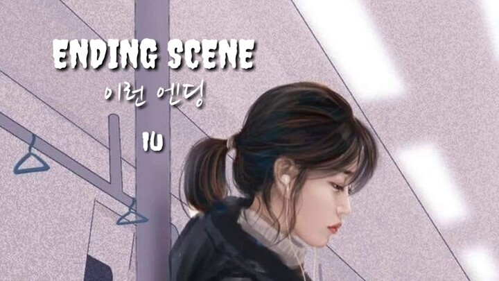 [Sub Indo] IU - 'ENDING SCENE' (이런 엔딩)[Han_Rom_Indo] by Pengagum Bintang