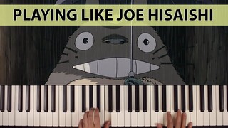 Play Piano Like Joe Hisaishi (Studio Ghibli, Spirited Away, My Neighbor Totoro, etc)