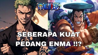 Seberapa Kuat Pedang Enma Zoro