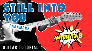 Still Into You - Paramore Guitar Tutorial (WITH TAB)