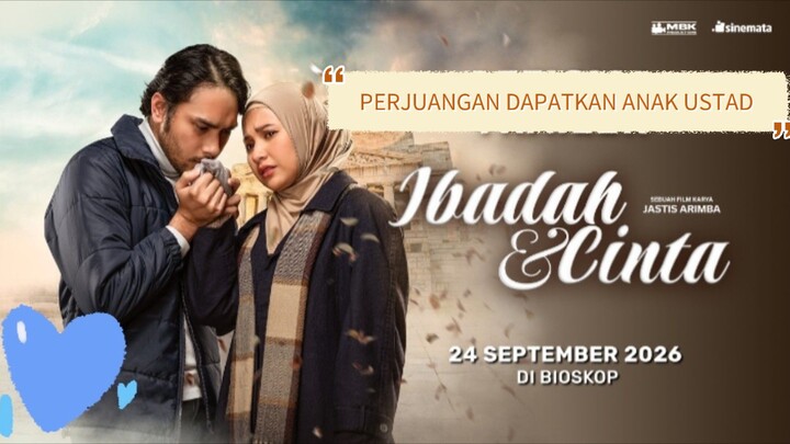 Ibadah dan Cinta (2026) 🥀🥀🔥