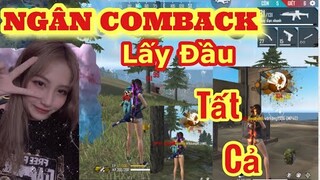 [Free Fire] Ngân Comback Lấy Đầu Tất Cả Và Thanh Niên Lầy Lội.../Ngân Kaito