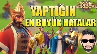 OYUNA YENİ BAŞLAYANLARIN YAPILAN EN BÜYÜK HATALAR | Rise of Kingdoms