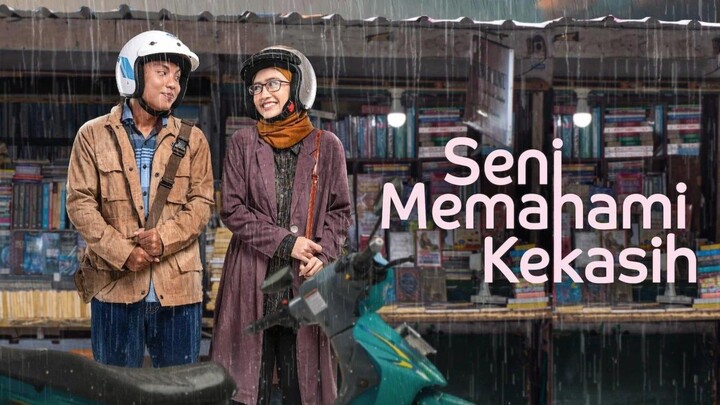 SENI MEMAHAMI KEKASIH (2024)
