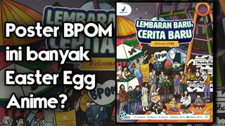 Poster Tahun Baru BPOM RI banyak Easter Egg Anime?