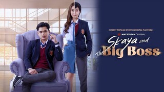 Skaya and the big Boss eps 2