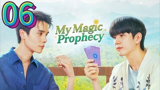 🇹🇭 My Magic Prophecy Episode 6 [Eng sub]