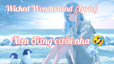 NightCore - Wicked Wonderland (Lyric)  |Haruto Music