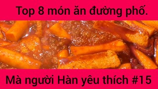 Top 8 món ăn đường phố mà người Hàn yêu thích #15