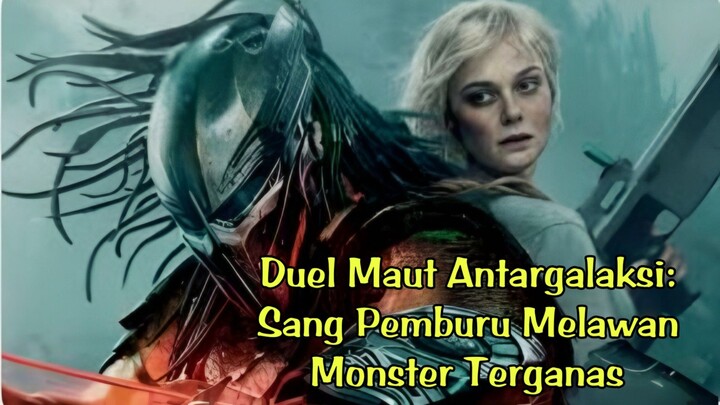 Duel Maut Antargalaksi: Sang Pemburu Melawan Monster Terganas.