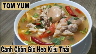 Cách Nấu Canh Giò Heo Kiểu Thái | Món Ăn Thái Lan | Anh Phèm