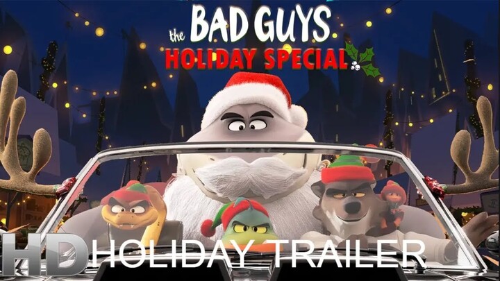 THE BAD GUYS: A VERY BAD HOLIDAY Trailer (2023) (HD)