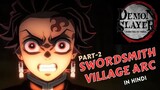 Swordsmith Village Arc explained in hindi [PART-2] | Demon Slayer Season 3 explained in hindi