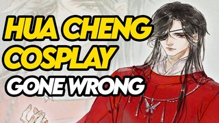 Hua Cheng Cosplay Gone Wrong - Unofficial Heaven Official's Blessing Cosplay