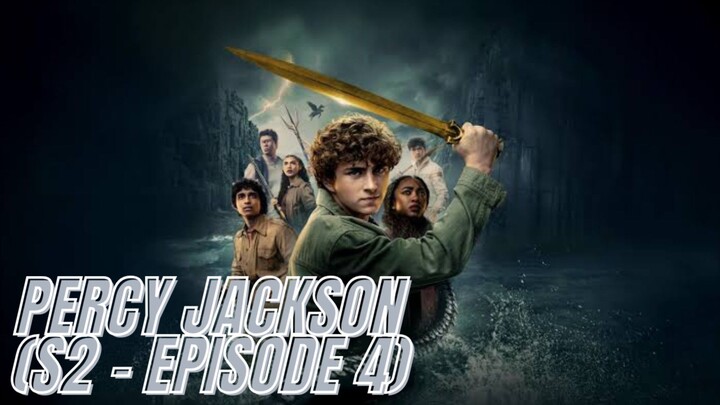 PERCY JACKSON S2 - [ Episode 4 - Sub Indo ] Story