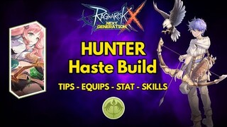 Hunter Haste Build - Ragnarok X: Next Generation