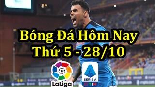 Lịch Thi Đấu Bóng Đá Hôm Nay 28/10 - La Liga & Serie A - Thông Tin Trận Đấu