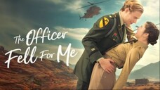 The Officer Fell for Me