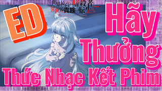 [Reincarnated Assassin]ED | Hãy Thưởng Thức Nhạc Kết Phim