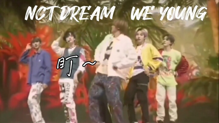 NCT DREAM | We Young | 演唱会即兴时差编舞